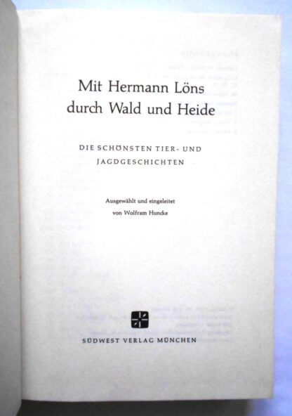 Mit Hermann Löns durch Wald und Heide. Die schönsten Tier- und Jagdgeschichten. 2