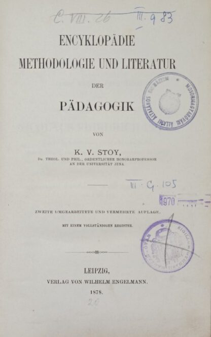 Encyklopädie Methodologie und Literatur der Pädagogik. 2