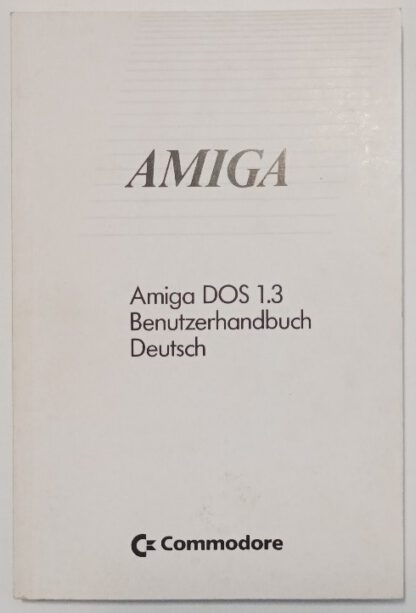 Amiga DOS 1.3 Benutzerhandbuch.
