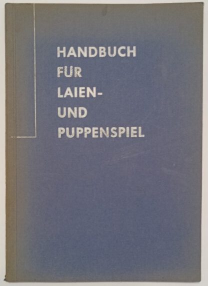 Handbuch für Laien- und Puppenspiel.