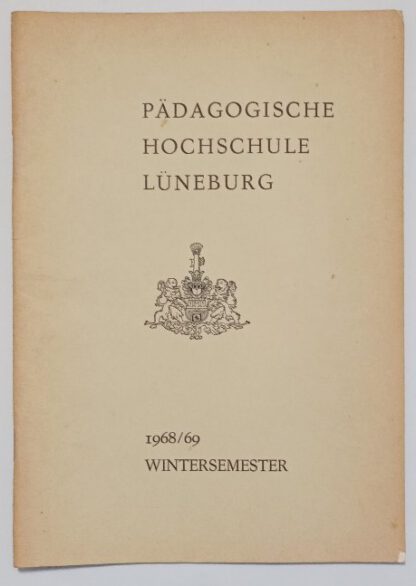 Pädagogische Hochschule Lüneburg Vorlesungsverzeichnis 1968/69 Wintersemester.