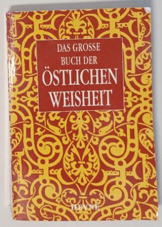 Das große Buch der östlichen Weisheit.