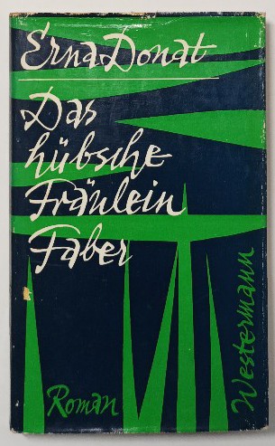 Das hübsche Fräulein Faber.