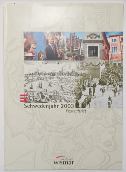 Schwedenjahr 2003 – Festschrift.