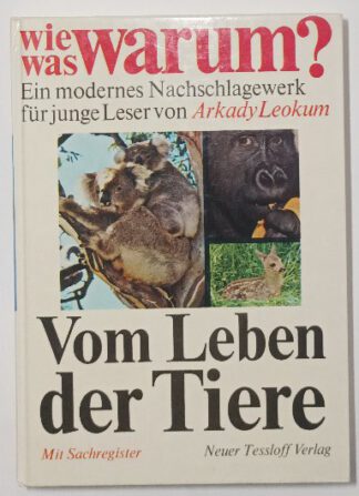 wie- was – warum? Ein modernes Nachschlagewerk für junge Leser – Vom Leben der Tiere.