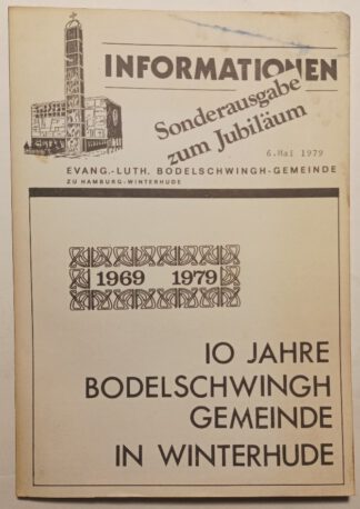 10 Jahre Bodelschwingh-Gemeinde Winterhude 1969-1979.