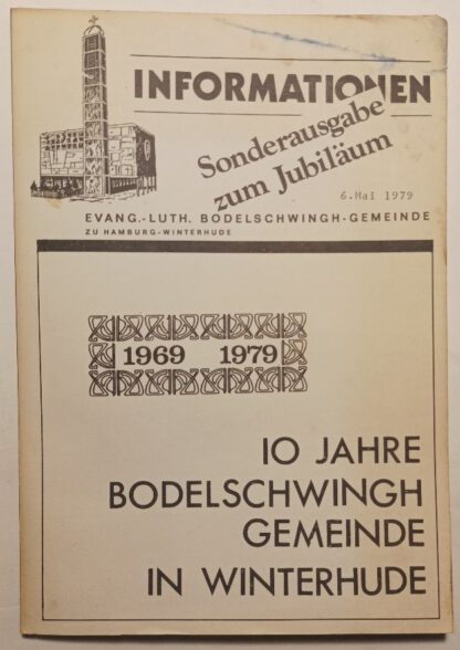 10 Jahre Bodelschwingh-Gemeinde Winterhude 1969-1979.