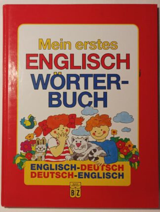 Mein Erstes Englisch Worter-Buch – Englisch-Deutsch, Deutsch-Englisch. 3