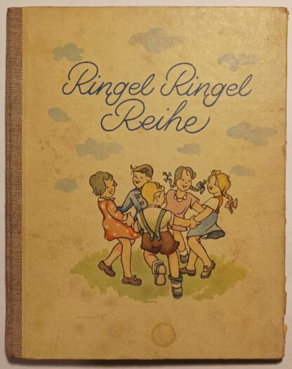 Ringel Ringel Reihe und andere schöne Kinderreime.