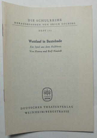 Wettlauf in Buxtehude – Ein Spiel aus dem Halbkreis [Die Schulreihe Heft 153].