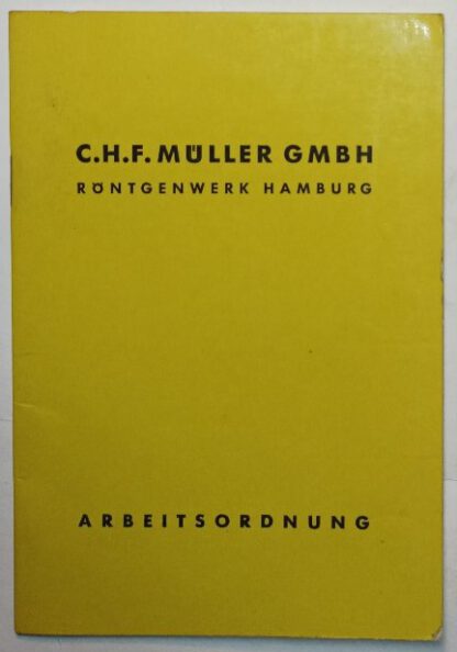 C. H. F. Müller GmbH Röntgenwerk Hamburg – Arbeitsordnung.