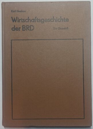 Wirtschaftsgeschichte der BRD – Ein Grundriß. 4