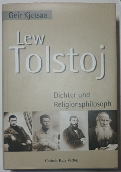 Lew Tolstoj – Dichter und Religionsphilosoph.