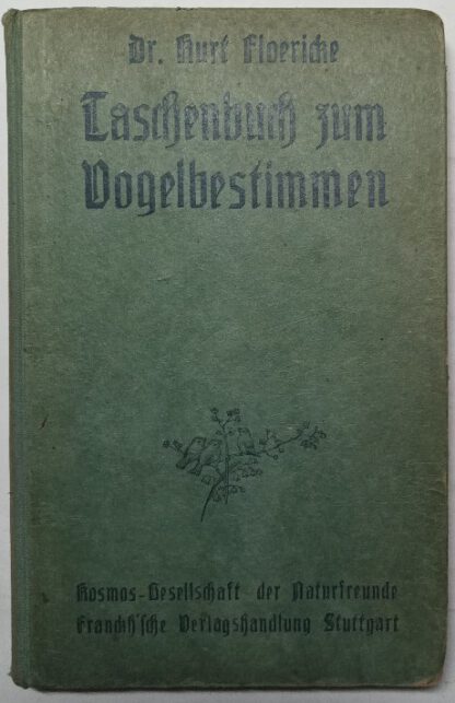 Taschenbuch zum Vogelbestimmen – Praktische Anleitung zur Bestimmung unserer Vögel in freier Natur.