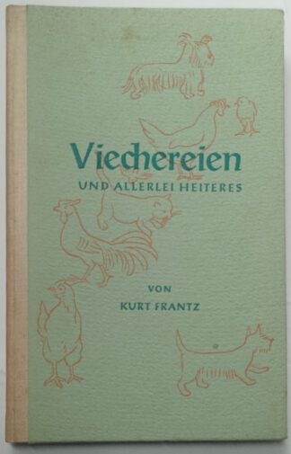 Viechereien und allerlei Heiteres.