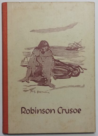 Robinson Crusoe – Sein Leben und seine Abenteuer.