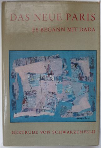 Das neue Paris – Es begann mit Dada.