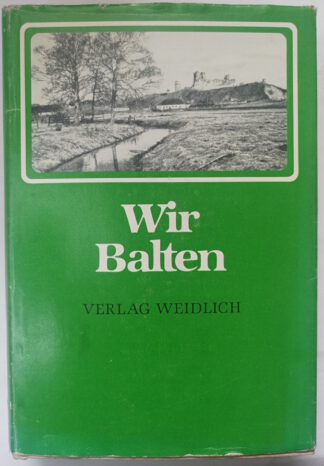 Wir Balten – Heimat im Herzen.