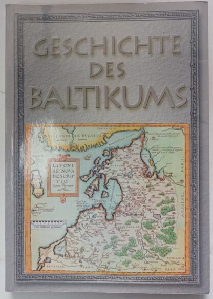 Geschichte des Baltikums.