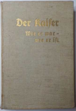 Der Kaiser – Wie er war – wie er ist. 4