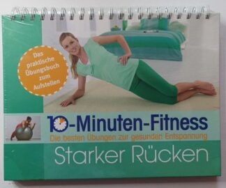 10-Minuten-Fitness – Die besten Übungen zur gesunden Entspannung – Starker Rücken.