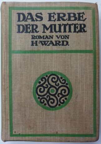 Das Erbe der Mutter. 4