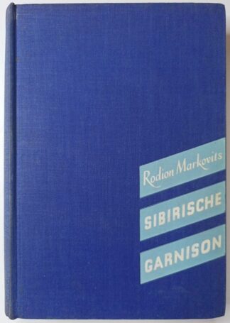 Sibirische Garnison- Roman unter Kriegsgefangenen. 4