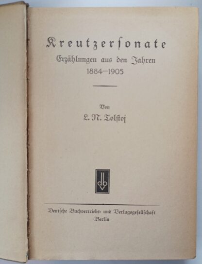 Kreuzersonate – Erzählungen aus den Jahren 1884-1905. 3