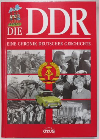 Die DDR – Eine Chronik deutscher Geschichte. 4