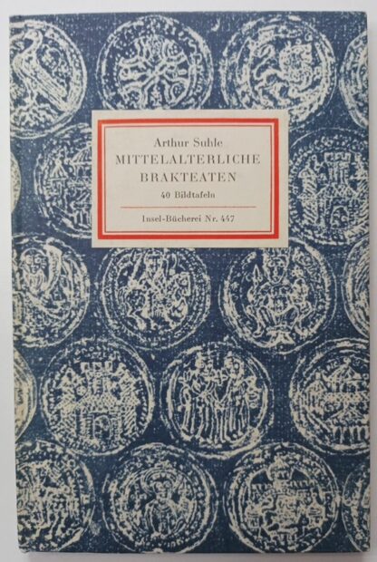 Mittelalterliche Brakteaten [Insel-Bücherei Nr. 447].