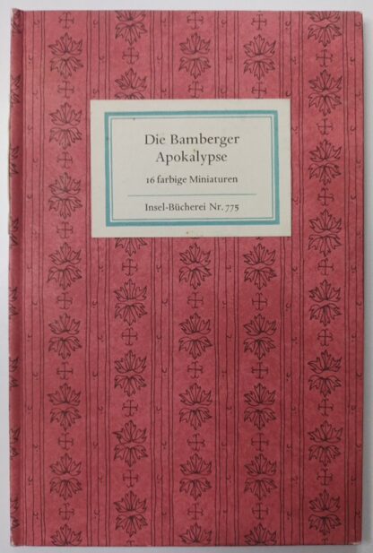 Die Bamberger Apokalypse – Sechzehn farbige Miniaturen auf Tafeln [Insel-Bücherei Nr. 775].