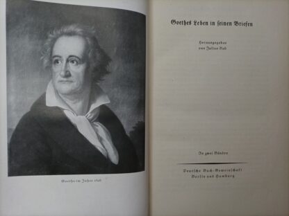 Goethes Leben in seinen Briefen [2 Bände]. 2
