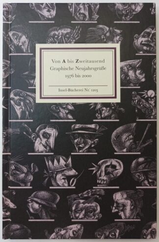 Von A bis Zweitausend – Graphische Neujahrsgrüße 1976 bis 2000 [Insel-Bücherei Nr. 1203].