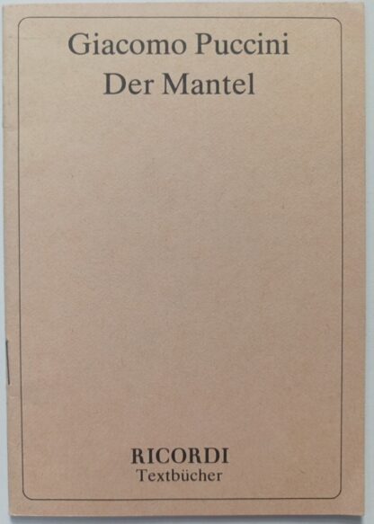 Giacomo Puccini – Der Mantel nach La Houppelande von Didier Gold – Textbuch.