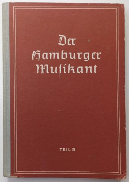 Der Hamburger Musikant Teil B vom 7. Schuljahr ab.