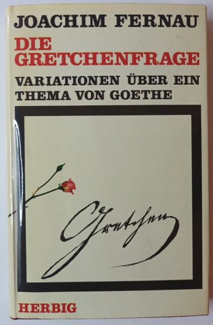 Die Gretchenfrage – Variationen über ein Thema von Goethe.