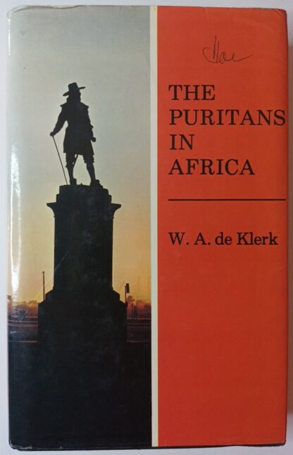 The Puritans in Africa – A Story of Afrikanerdom [engl.].