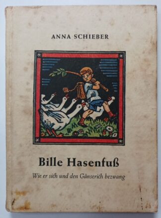 Bille Hasenfuß – Wie er sich und den Gänserich bezwang.