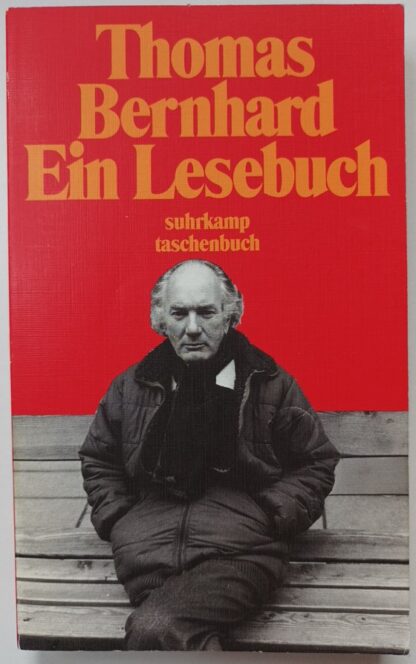 Thomas Bernhard – Ein Lesebuch.