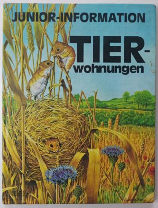 Tierwohnungen [Junior-Information].