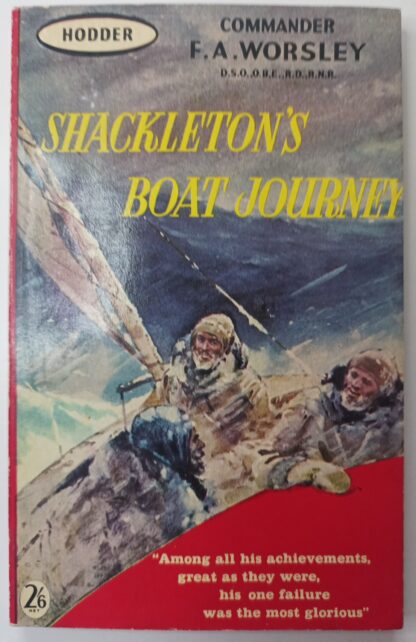 Shackleton´s Boat Journey [engl.].