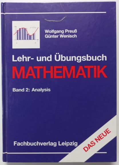 Lehr- und Übungsbuch Mathematik – Band 2: Analysis.