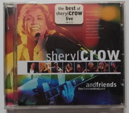 Sheryl Crow and friends live from Central Park [CD].