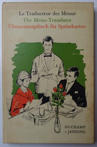 Le Traducteur des Menus – The Menu-Translator – Übersetzungsbuch für Speisekarten [frz./engl./dt.]. 4