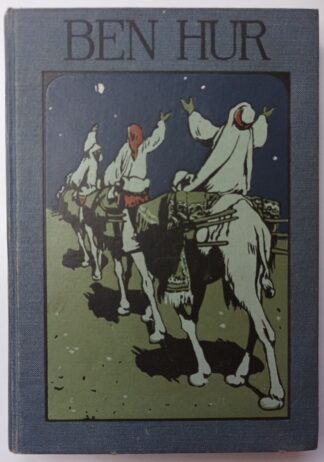 Ben Hur – Eine Erzählung aus der Zeit Christi – Frei nach dem Englischen von Paul Moritz.