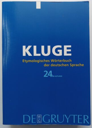 Etymologisches Wörterbuch der deutschen Sprache. 4