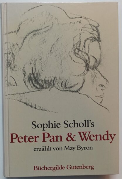 Sophie Scholl´s Peter Pan & Wendy [dt./engl.].