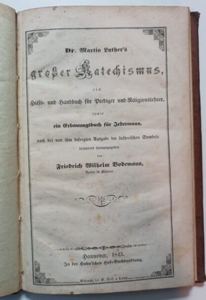 Dr. Martin Luther´s großer Katechismus – Ein Hilfs- und Handbuch für Prediger und Religionslehrer sowie ein Erbauungsbuch für Jedermann. 3