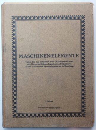 Maschinen-Elemente – Tafeln für das Entwerfen beim Maschinenzeichnen [37 Tafeln, komplett]. 5