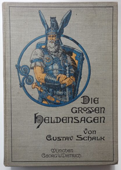 Die großen Heldensagen des deutschen Volkes – Mit 29 Abbildungen nach Originalzeichnungen von A. Hoffmann.